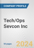 Tech/Ops Sevcon Inc. Fundamental Company Report Including Financial, SWOT, Competitors and Industry Analysis- Product Image