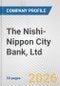 The Nishi-Nippon City Bank, Ltd. Fundamental Company Report Including Financial, SWOT, Competitors and Industry Analysis - Product Thumbnail Image