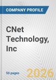 CNet Technology, Inc. Fundamental Company Report Including Financial, SWOT, Competitors and Industry Analysis- Product Image