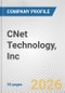 CNet Technology, Inc. Fundamental Company Report Including Financial, SWOT, Competitors and Industry Analysis - Product Thumbnail Image