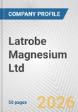Latrobe Magnesium Ltd. Fundamental Company Report Including Financial, SWOT, Competitors and Industry Analysis- Product Image