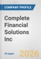 Complete Financial Solutions Inc. Fundamental Company Report Including Financial, SWOT, Competitors and Industry Analysis - Product Thumbnail Image