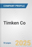 Timken Co. Fundamental Company Report Including Financial, SWOT, Competitors and Industry Analysis- Product Image