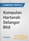 Kumpulan Hartanah Selangor Bhd Fundamental Company Report Including Financial, SWOT, Competitors and Industry Analysis - Product Thumbnail Image