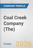 Coal Creek Company (The) Fundamental Company Report Including Financial, SWOT, Competitors and Industry Analysis- Product Image