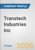 Transtech Industries Inc. Fundamental Company Report Including Financial, SWOT, Competitors and Industry Analysis- Product Image