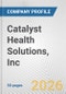 Catalyst Health Solutions, Inc. Fundamental Company Report Including Financial, SWOT, Competitors and Industry Analysis - Product Thumbnail Image