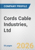 Cords Cable Industries, Ltd. Fundamental Company Report Including Financial, SWOT, Competitors and Industry Analysis- Product Image