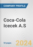 Coca-Cola Icecek A.S. Fundamental Company Report Including Financial, SWOT, Competitors and Industry Analysis- Product Image