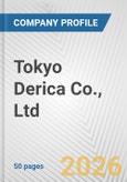 Tokyo Derica Co., Ltd. Fundamental Company Report Including Financial, SWOT, Competitors and Industry Analysis- Product Image