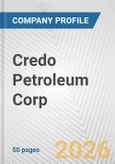 Credo Petroleum Corp. Fundamental Company Report Including Financial, SWOT, Competitors and Industry Analysis- Product Image