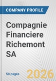 Compagnie Financiere Richemont SA Fundamental Company Report Including Financial, SWOT, Competitors and Industry Analysis- Product Image