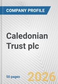 Caledonian Trust plc Fundamental Company Report Including Financial, SWOT, Competitors and Industry Analysis- Product Image