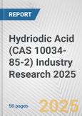 Hydriodic Acid (CAS 10034-85-2) Industry Research 2025: Global and Regional Market Trends 2019-2024 and Forecast to 2029- Product Image