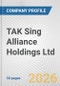 TAK Sing Alliance Holdings Ltd. Fundamental Company Report Including Financial, SWOT, Competitors and Industry Analysis - Product Thumbnail Image