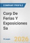 Corp De Ferias Y Exposiciones Sa Fundamental Company Report Including Financial, SWOT, Competitors and Industry Analysis - Product Thumbnail Image