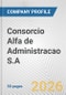 Consorcio Alfa de Administracao S.A. Fundamental Company Report Including Financial, SWOT, Competitors and Industry Analysis - Product Thumbnail Image