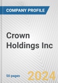 Crown Holdings Inc. Fundamental Company Report Including Financial, SWOT, Competitors and Industry Analysis- Product Image