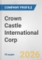 Crown Castle International Corp. Fundamental Company Report Including Financial, SWOT, Competitors and Industry Analysis - Product Thumbnail Image