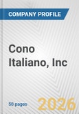 Cono Italiano, Inc. Fundamental Company Report Including Financial, SWOT, Competitors and Industry Analysis- Product Image