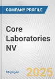 Core Laboratories NV Fundamental Company Report Including Financial, SWOT, Competitors and Industry Analysis- Product Image