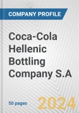 Coca-Cola Hellenic Bottling Company S.A. Fundamental Company Report Including Financial, SWOT, Competitors and Industry Analysis- Product Image