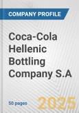 Coca-Cola Hellenic Bottling Company S.A. Fundamental Company Report Including Financial, SWOT, Competitors and Industry Analysis- Product Image