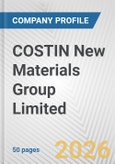 COSTIN New Materials Group Limited Fundamental Company Report Including Financial, SWOT, Competitors and Industry Analysis- Product Image