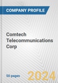 Comtech Telecommunications Corp. Fundamental Company Report Including Financial, SWOT, Competitors and Industry Analysis- Product Image