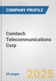 Comtech Telecommunications Corp. Fundamental Company Report Including Financial, SWOT, Competitors and Industry Analysis- Product Image