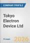 Tokyo Electron Device Ltd. Fundamental Company Report Including Financial, SWOT, Competitors and Industry Analysis - Product Thumbnail Image