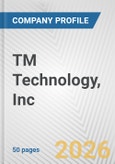 TM Technology, Inc. Fundamental Company Report Including Financial, SWOT, Competitors and Industry Analysis- Product Image