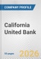 California United Bank Fundamental Company Report Including Financial, SWOT, Competitors and Industry Analysis - Product Thumbnail Image