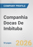 Companhia Docas De Imbituba Fundamental Company Report Including Financial, SWOT, Competitors and Industry Analysis- Product Image