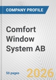 Comfort Window System AB Fundamental Company Report Including Financial, SWOT, Competitors and Industry Analysis- Product Image