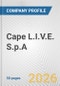 Cape L.I.V.E. S.p.A. Fundamental Company Report Including Financial, SWOT, Competitors and Industry Analysis - Product Thumbnail Image