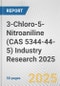 3-Chloro-5-Nitroaniline (CAS 5344-44-5) Industry Research 2025: Global and Regional Market Trends 2019-2024 and Forecast to 2029 - Product Thumbnail Image