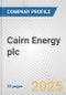 Cairn Energy plc Fundamental Company Report Including Financial, SWOT, Competitors and Industry Analysis - Product Thumbnail Image