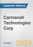 Carmanah Technologies Corp. Fundamental Company Report Including Financial, SWOT, Competitors and Industry Analysis- Product Image