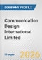 Communication Design International Limited Fundamental Company Report Including Financial, SWOT, Competitors and Industry Analysis - Product Thumbnail Image
