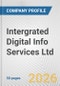 Intergrated Digital Info Services Ltd Fundamental Company Report Including Financial, SWOT, Competitors and Industry Analysis - Product Thumbnail Image