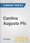Cantina Augusto Plc Fundamental Company Report Including Financial, SWOT, Competitors and Industry Analysis - Product Thumbnail Image
