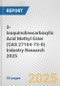3-Isoquinolinecarboxylic Acid Methyl Ester (CAS 27104-73-0) Industry Research 2025: Global and Regional Market Trends 2019-2024 and Forecast to 2029 - Product Thumbnail Image