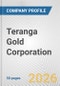 Teranga Gold Corporation Fundamental Company Report Including Financial, SWOT, Competitors and Industry Analysis - Product Thumbnail Image