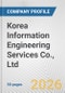 Korea Information Engineering Services Co., Ltd Fundamental Company Report Including Financial, SWOT, Competitors and Industry Analysis - Product Thumbnail Image