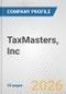 TaxMasters, Inc. Fundamental Company Report Including Financial, SWOT, Competitors and Industry Analysis - Product Thumbnail Image