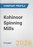 Kohinoor Spinning Mills Fundamental Company Report Including Financial, SWOT, Competitors and Industry Analysis- Product Image