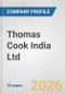Thomas Cook India Ltd. Fundamental Company Report Including Financial, SWOT, Competitors and Industry Analysis - Product Thumbnail Image