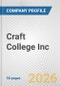 Craft College Inc. Fundamental Company Report Including Financial, SWOT, Competitors and Industry Analysis - Product Thumbnail Image