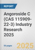 Angoroside C (CAS 115909-22-3) Industry Research 2025: Global and Regional Market Trends 2019-2024 and Forecast to 2029- Product Image